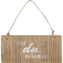 IB Laursen Holzschild Weil du es kannst