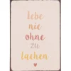 IB Laursen Metallschild Lebe nie ohne zu lachen